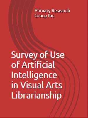 cover image of Survey of Use of Artificial Intelligence in Visual Arts Librarianship